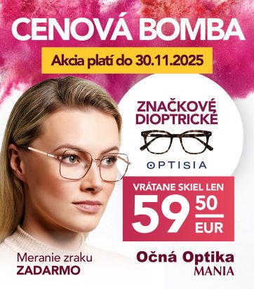 💣 Cenová bomba v Očnej optike MANIA @optikamania! 💣