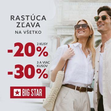 Rastúca zľava v BIG STAR