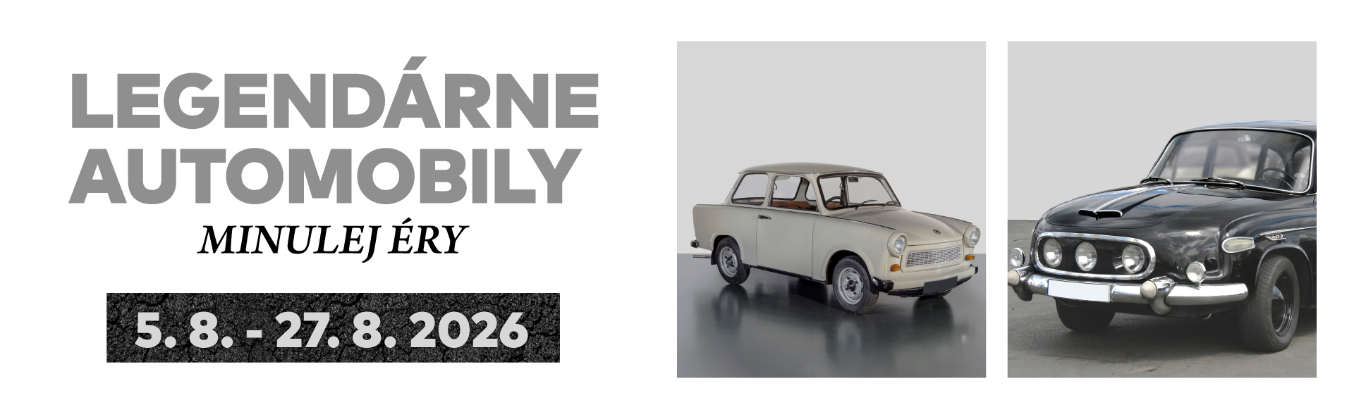 LEGENDÁRNE AUTOMOBILY MINULEJ ÉRY