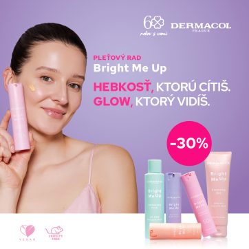 Objavte rad Bright Me Up s 30% zľavou!